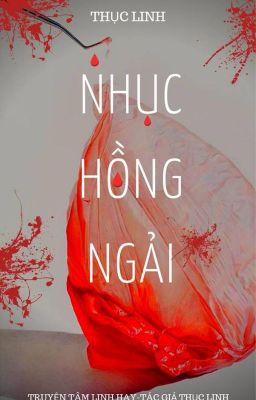 NHỤC HỒNG NGẢI