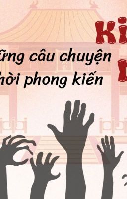 Những câu chuyện kinh dị thời phong kiến