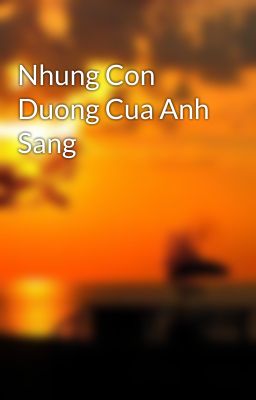 Nhung Con Duong Cua Anh Sang