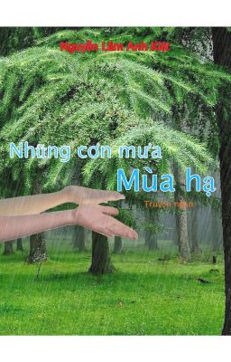 NHỮNG CƠN MƯA MÙA HẠ | Summer Rains