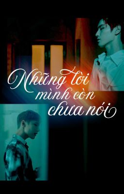 Những lời mình còn chưa nói
