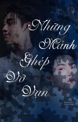 Những Mảnh Ghép Vỡ Vụn