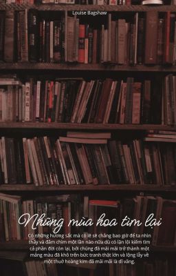 Những mùa hoa tìm lại.