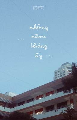 những năm tháng ấy