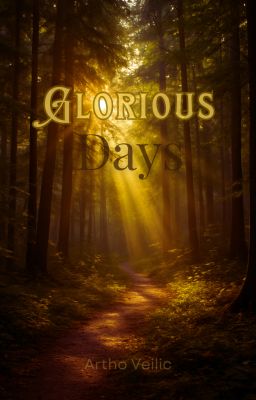 Những Ngày Huy Hoàng (Glorious Days)