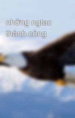 những ngtac thành công