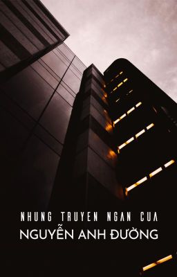 những truyện ngắn của Nguyễn Anh Đường