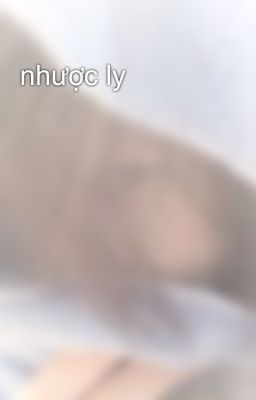 nhược ly