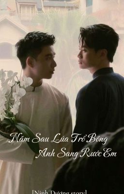 [Ninh Dương Story] Lúa Trổ Bông Anh Sang Rước Em