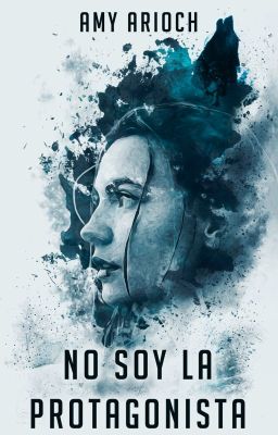No soy la protagonista