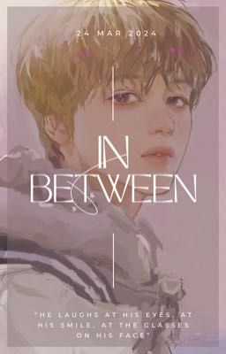 •|NOHYUCK|• In between