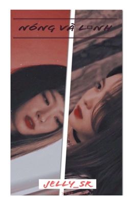 NÓNG VÀ LẠNH | SEULRENE 