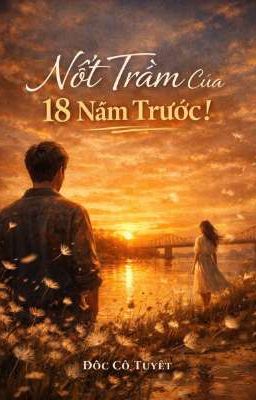 Nốt Trầm của 18 năm trước!