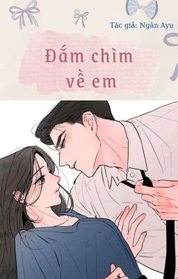 [NP, Cao H] Đắm chìm về em / Yêu chính bản thân là cảm giác ngọt sủng.