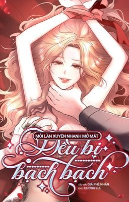 [NP - Cao H] Mỗi Lần Xuyên Nhanh Mở Mắt Đều Bị Chịch 2