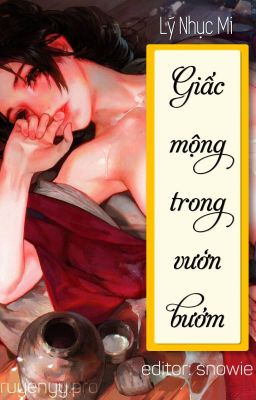 [NP-H] Giấc Mộng Trong Vườn Bướm - Lý Nhục Mi