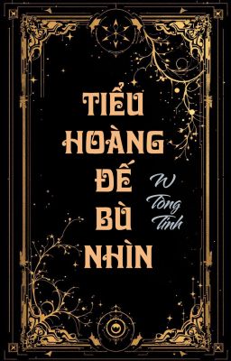 [NP] Tiểu Hoàng đế bù nhìn