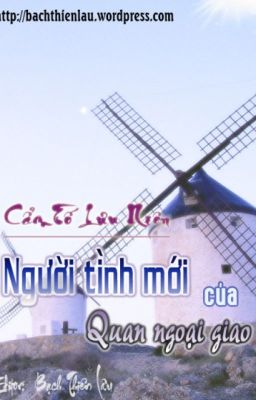 [NT] Người tình mới của quan ngoại giao - Cẩm Tố Lưu Niên