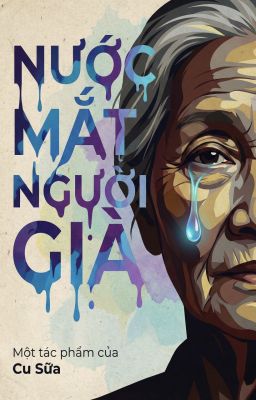 Nước Mắt Người Già