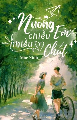 Nuông Chiều Em Nhiều Chút