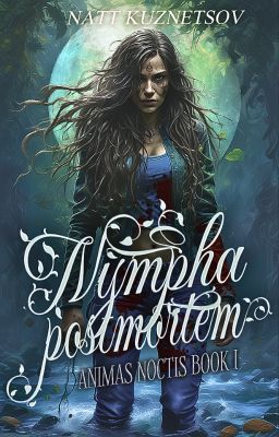 Nympha Postmortem