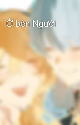 Ở bên Người