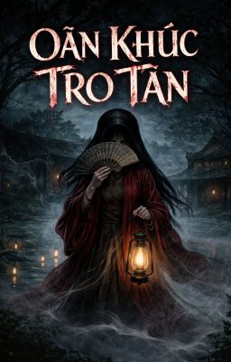 OÁN KHÚC TRO TÀN