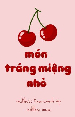 [OdaZai - EDIT] Món tráng miệng nhỏ