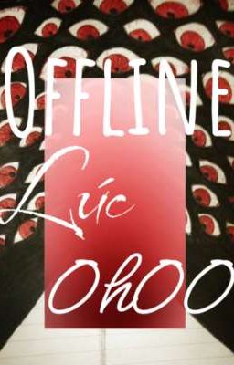 Offline Lúc 0h00