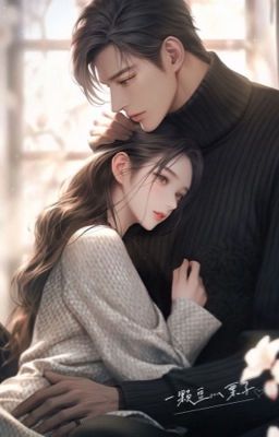 [OG][CV][Xử Nữ - Thiên Yết] Bảo Bối, Em Là Của Tôi!