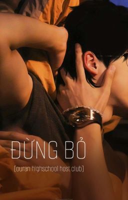 [Ohshc] Đừng bỏ