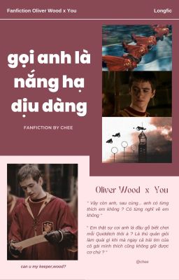 oliver wood | gọi anh là nắng hạ dịu dàng