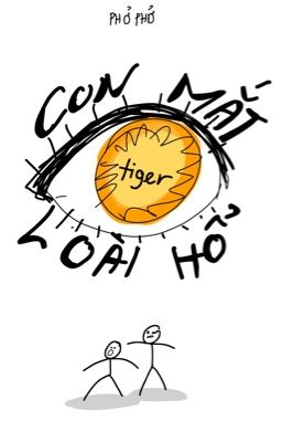 [ON-GOING/BL] Con mắt loài hổ