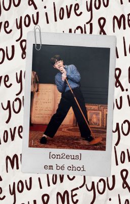 [ON2EUS] em bé choi