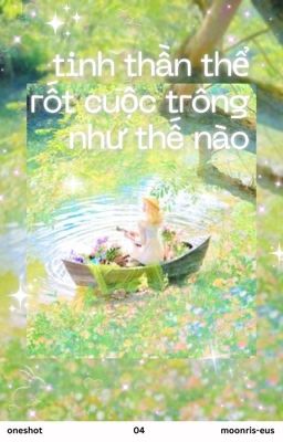 on2eus | Tinh thần thể rốt cuộc trông như thế nào