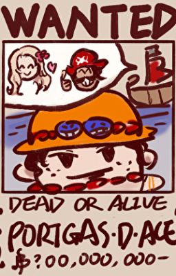 [One Piece fanfic] Hỏa Quyền Ace restart xong mới biết mình vào nhầm server