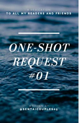 ✔️| ONE-SHOT REQUEST #01
