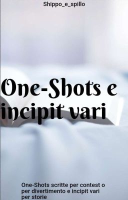 One-Shots E Incipit Vari