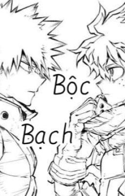 [Oneshot - DekuBaku] Bộc Bạch