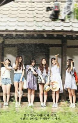 《ONESHOT》GFRIEND: Những Cuộc Sống Giản Đơn