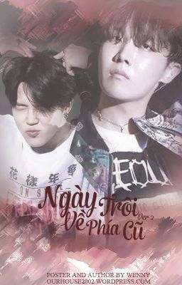 [Oneshot][HopeMin: Ver2]Ngày Trôi Về Phía Cũ - Wenny