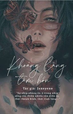 [Oneshot] Khoảng Lặng Tâm Hồn