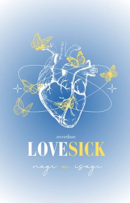 [Oneshot] [NagiIsa] Lovesick