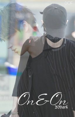[ONESHOT] On&On