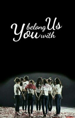 [Oneshot][SNSDSica/OT9]You Belong With Us