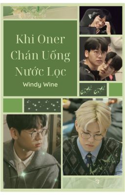 ❛❛ onran ❛❛ khi oner chán uống nước lọc