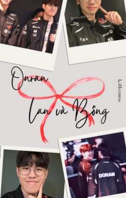 [Onran] Lan và Bông