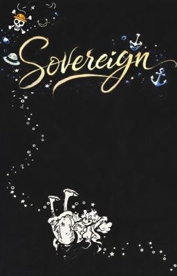 [OP|AllLuffy] Sovereign