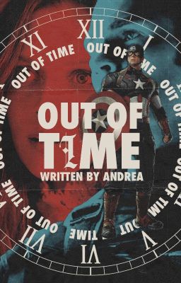 Out of Time ✶ Steve Rogers