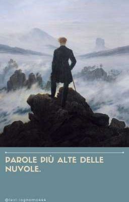 ⚊ Parole più alte delle nuvole 